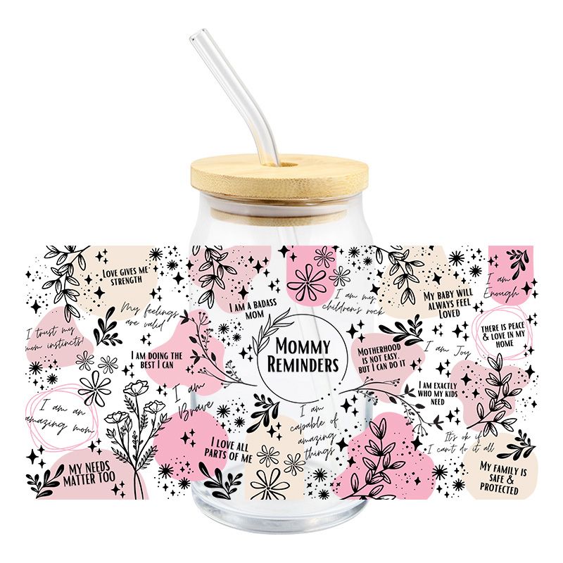 Mommy Daily Reminders Floral 16oz Libbey Glass Can Ready to apply | UVDTF #119