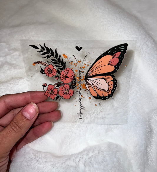 Floral Butterfly There is magic in us all 4” Decal D#2