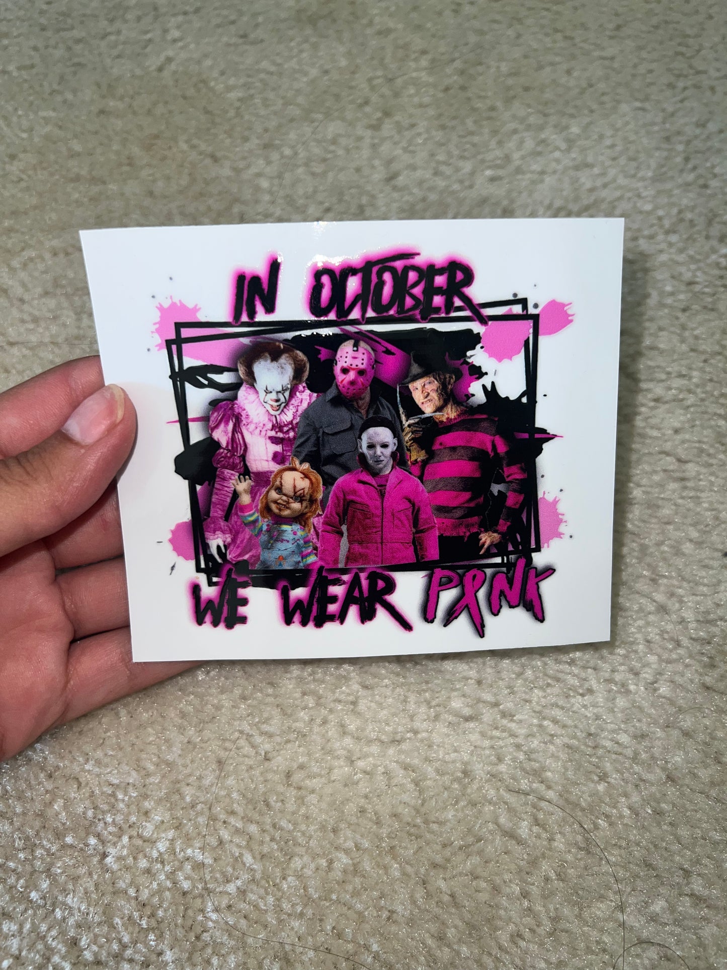 Horror In October we wear pink Decal Ready to apply | UVDTF Decal