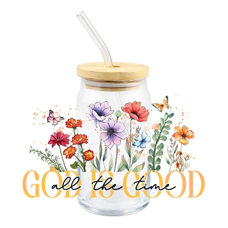 God is Good All the time Wild Flowers 16oz Libbey Glass Can Ready to apply | UVDTF #307