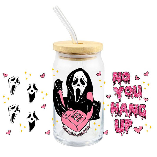 Halloween GhostFace Scream You hang up 16 oz Libbey Glass Can Ready to apply | UVDTF #238