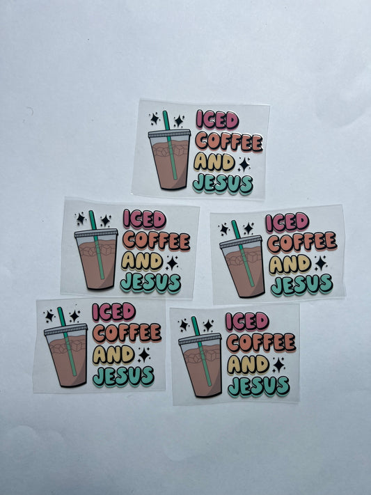Iced Coffee and Jesus 4” DECAL UV DTF D#2